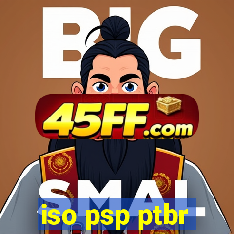 iso psp ptbr